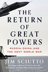 Fester Einband The Return of Great Powers von Jim Sciutto