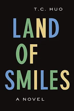 E-Book (epub) Land of Smiles von T. C. Huo