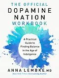 E-Book (epub) The Official Dopamine Nation Workbook von Anna Lembke