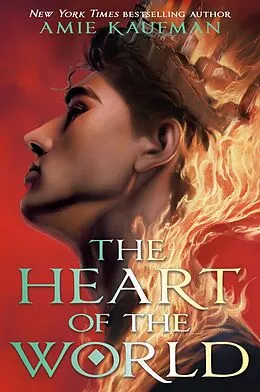 E-Book (epub) The Heart of the World von Amie Kaufman