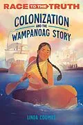 E-Book (epub) Colonization and the Wampanoag Story von Linda Coombs