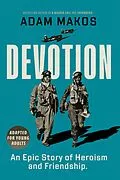 E-Book (epub) Devotion (Young Readers Edition) von Adam Makos