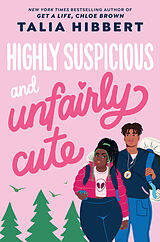 Couverture cartonnée Highly Suspicious and Unfairly Cute de Talia Hibbert