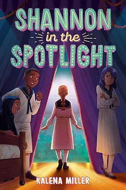 E-Book (epub) Shannon in the Spotlight von Kalena Miller