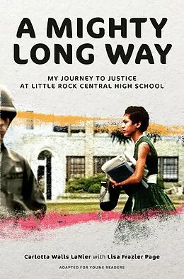 E-Book (epub) A Mighty Long Way (Adapted for Young Readers) von Carlotta Walls Lanier, Lisa Frazier Page