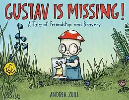 E-Book (epub) Gustav Is Missing! von Andrea Zuill