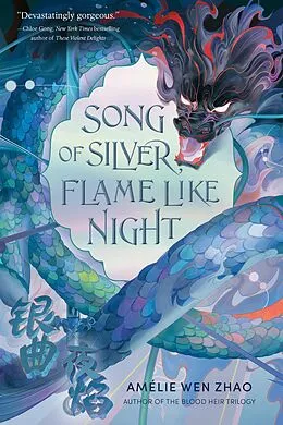 E-Book (epub) Song of Silver, Flame Like Night von Amélie Wen Zhao