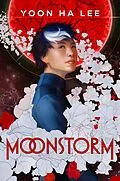E-Book (epub) Moonstorm von Yoon Ha Lee