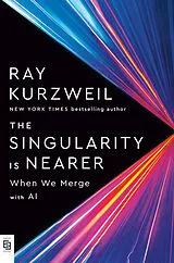 Kartonierter Einband The Singularity Is Nearer von Ray Kurzweil
