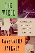 E-Book (epub) The Wreck von Cassandra Jackson
