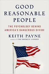 Fester Einband Good Reasonable People von Keith Payne