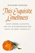 E-Book (epub) This Exquisite Loneliness von Richard Deming