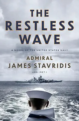 E-Book (epub) The Restless Wave von James Stavridis