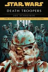 Kartonierter Einband Death Troopers: Star Wars Legends von Joe Schreiber