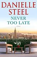 E-Book (epub) Never Too Late von Danielle Steel