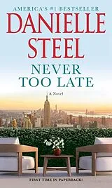 Poche format A Never Too Late von Danielle Steel