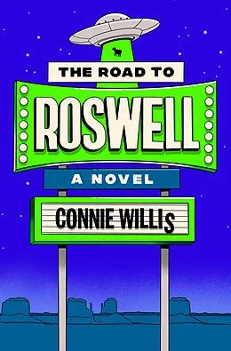 E-Book (epub) The Road to Roswell von Connie Willis