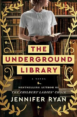 E-Book (epub) The Underground Library von Jennifer Ryan