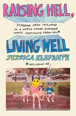 E-Book (epub) Raising Hell, Living Well von Jessica Elefante