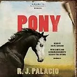 Audio CD (CD/SACD) Pony von R. J. Palacio, Ian M. Hawkins, R. J. Palacio