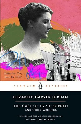 E-Book (epub) The Case of Lizzie Borden and Other Writings von Elizabeth Garver Jordan