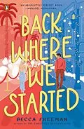 E-Book (epub) Back Where We Started von Becca Freeman