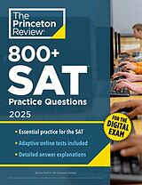 Couverture cartonnée 800+ SAT Practice Questions, 2025: 2025 de The Princeton Review