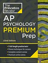 Couverture cartonnée Princeton Review AP Psychology Premium Prep, 22nd Edition de The Princeton Review