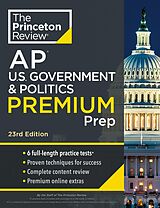 eBook (epub) Princeton Review AP U.S. Government & Politics Premium Prep, 23rd Edition de The Princeton Review