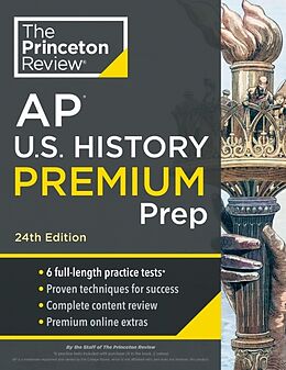Couverture cartonnée Princeton Review AP U.S. History Premium Prep, 24th Edition de The Princeton Review