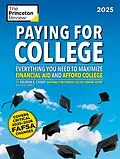 E-Book (epub) Paying for College, 2025 von The Princeton Review, Kalman Chany, Geoffrey Martz