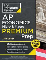 Couverture cartonnée Princeton Review AP Economics Micro & Macro Premium Prep, 22nd Edition de The Princeton Review