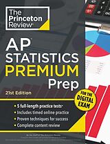 Couverture cartonnée Princeton Review AP Statistics Premium Prep, 21st Edition de The Princeton Review