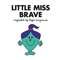 Couverture cartonnée Little Miss Brave de Adam Hargreaves, Adam Hargreaves