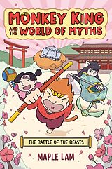 Livre Relié Monkey King and the World of Myths: The Battle of the Beasts de Maple Lam, Maple Lam