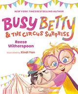 Fester Einband Busy Betty & the Circus Surprise von Reese Witherspoon