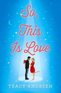 E-Book (epub) So, This Is Love von Tracy Andreen