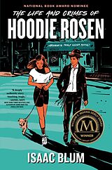 Couverture cartonnée The Life and Crimes of Hoodie Rosen de Isaac Blum