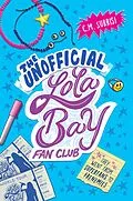 E-Book (epub) The Unofficial Lola Bay Fan Club von C. M. Surrisi