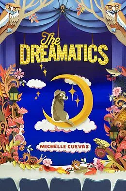 E-Book (epub) The Dreamatics von Michelle Cuevas