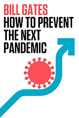 Fester Einband How to Prevent the Next Pandemic von Bill Gates