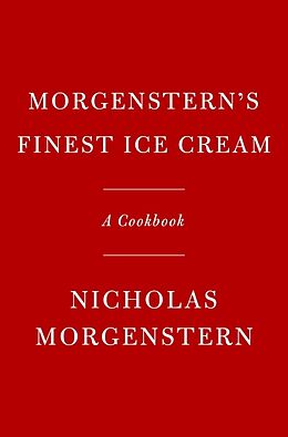 Livre Relié Morgenstern's Finest Ice Cream de Nicholas Morgenstern