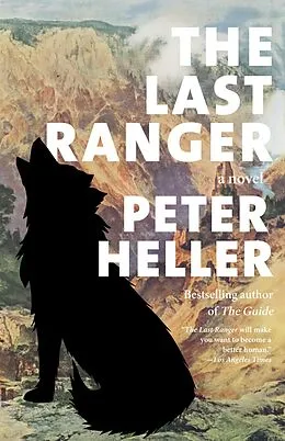E-Book (epub) The Last Ranger von Peter Heller