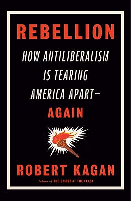 Livre Relié Rebellion de Robert Kagan