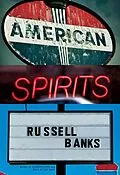 E-Book (epub) American Spirits von Russell Banks