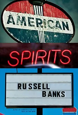 E-Book (epub) American Spirits von Russell Banks