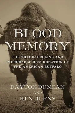E-Book (epub) Blood Memory von Dayton Duncan, Ken Burns