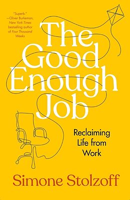 Livre Relié The Good Enough Job de Simone Stolzoff