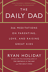 Fester Einband The Daily Dad von Ryan Holiday