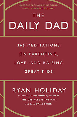 Fester Einband The Daily Dad von Ryan Holiday